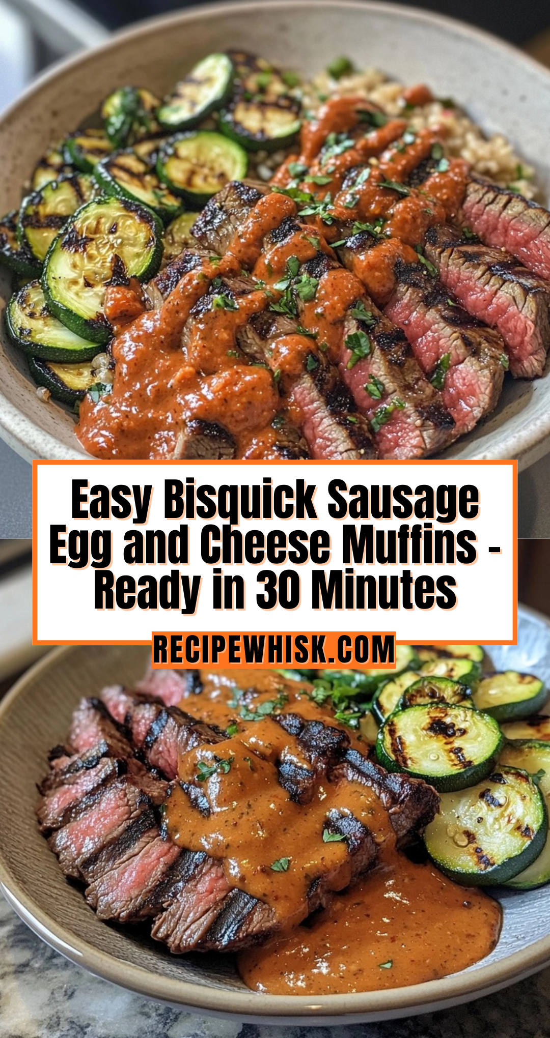 Grilled Steak Bowl with Sauce & Grilled Zucchini Bliss